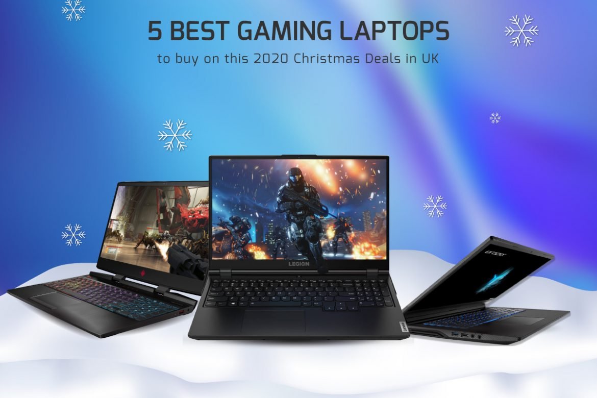 5 Best Gaming Laptops to buy on this 2020 Christmas Deals in UK