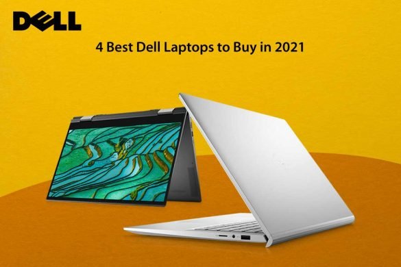 4 Best Dell Laptops to Buy in 2021 | Laptop Arena