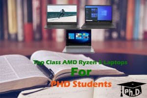 Laptops for PhD Students
