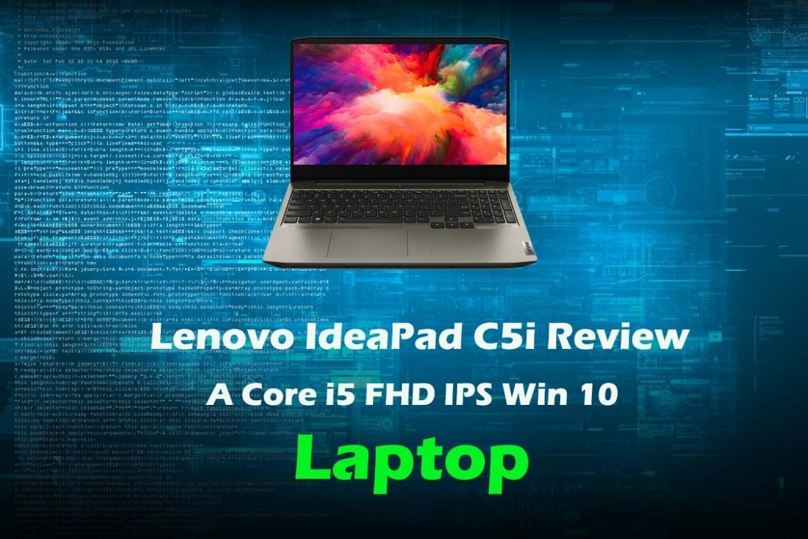 Lenovo IdeaPad C5i Review - A Core i5 FHD IPS Win 10 Laptop | Laptop Arena